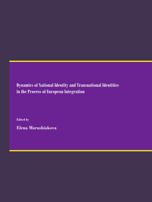 cover image of Dynamics of National Identity and Transnational Identities in the Process of European Integration
